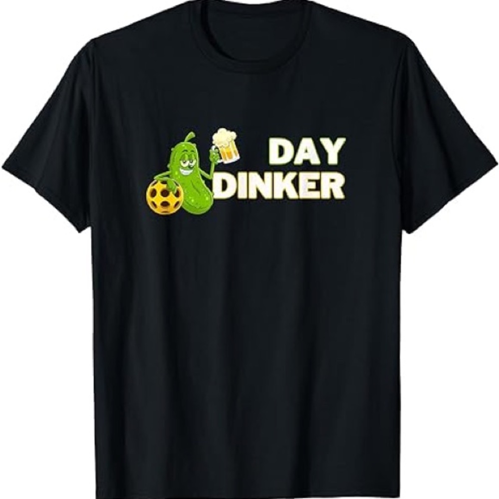Pickleball tee- Day Dinker